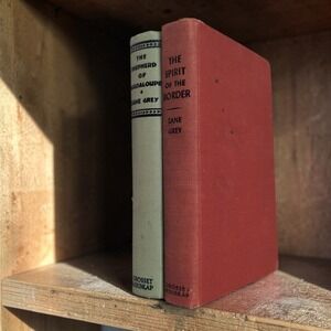 Zane Grey Hardcover Books, Spirit of the Border & Shepherd of Guadalupe, Western